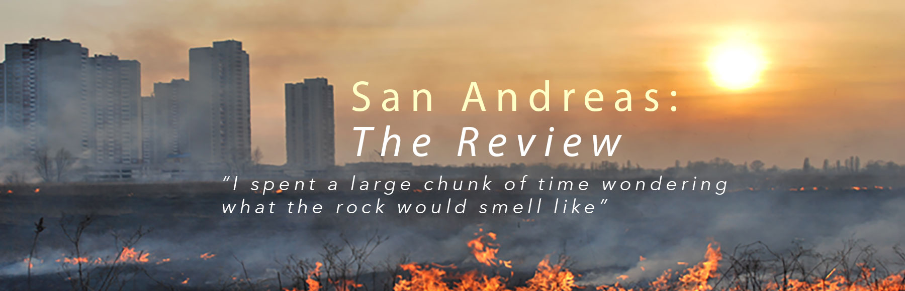 San Andreas: The review